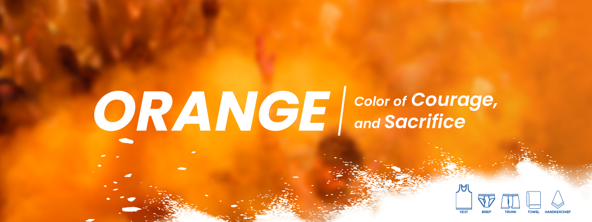 Orange or Saffron - Color of Courage and Sacrifice